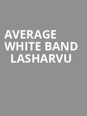 Average White Band + LaSharVu at Royal Festival Hall